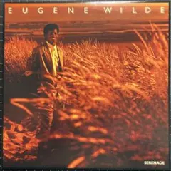 EUGENE WILDE「SERENADE」12㌅ LP レコード