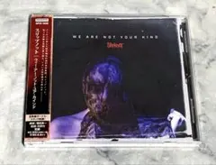 ウィー・アー・ノット・ユア・カインド スリップノット