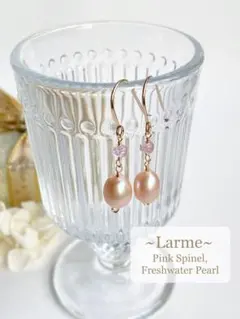 14kgf ~Larme~ 大粒淡水パールと宝石質ピンクスピネルのピアス