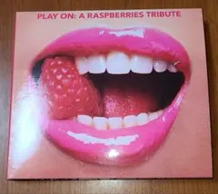 PLAY ON: A RASPBERRIES TRIBUTE ラズベリーズ