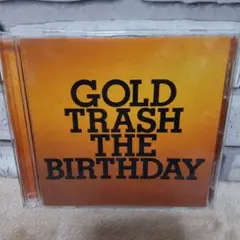 The Birthday GOLD TRASH CD