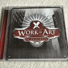 WORK OF ART / IN PROGRESS