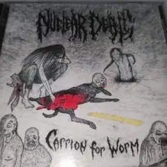Nuclear Death - Carnage for Worm