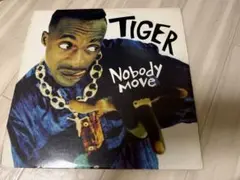 TIGER / NOBODY MOVE 12インチ レコード