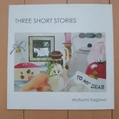 THREE SHORT STORIES