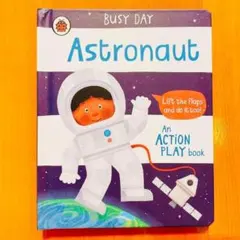 英語絵本 BUSY DAY Astronaut しかけ絵本 洋書