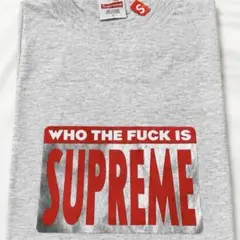 Supreme WHO THE FUCK IS SUPREME Teeのサムネイル