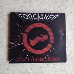 FOREIGNER/CANT SLOW DAWN(輸入盤)