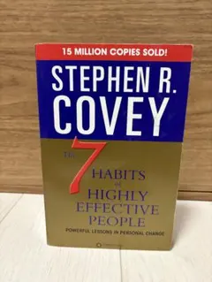 The 7 Habits of Highly Effective People