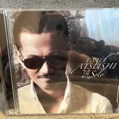 EXILE ATSUSHI Solo