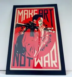 【A4フレーム付き】 MAKE ART NOT WAR アート ポスター