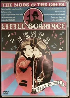 LITTLE SCARFACE FESTA THE MODS THE COLTS