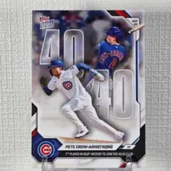 Pete Crow-Armstrong Topps Now 40/40記念