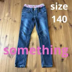 somethingスリムジーンズパンツサイズ140
