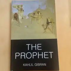 THE PROPHET Kahlil Gibran