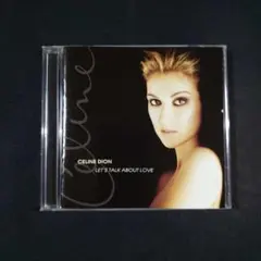 『レッツ・トーク・アバウト・ラヴ』セリーヌ・ディオン