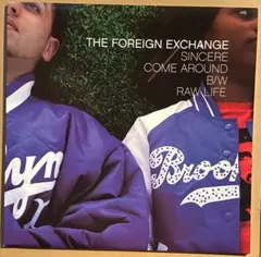 The Foreign Exchange Sincere / Raw Life