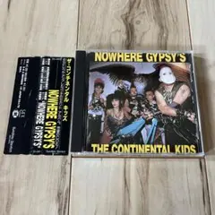 THE CONTINENTAL KIDS / NOWHERE GYPSY'S