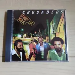 CRUSADERS STREET LIFE CD