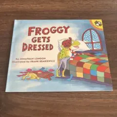 Froggy Gets Dressed by Jonathan London