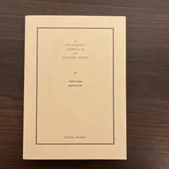 A SYSTEMATIC APPROACH TO ENGLISH IDIOMS