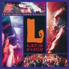 ☆SUPER DANCE FREAK Presents LATIN DISCO☆