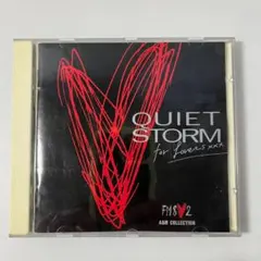 QUIET STORM for Lovers xxx クワイエットストーム