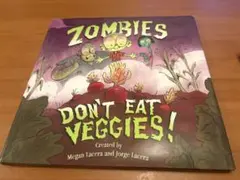 Zombies Don't Eat Veggies! 英語絵本Halloween