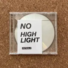 PETROLZ ペトロールズ NO HIGH LIGHT CD