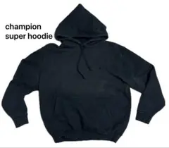 champion super hoodie チャンピオンスーパーフーディ