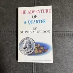 THE ADVENTURE OF A QUARTER by SIDNEY・S