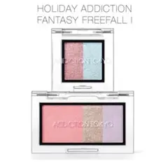 ADDICTION ホリデー アディクション ファンタジー フリーフォール I