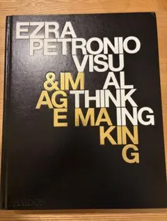 Ezra Petronio Visual Thinking & Image