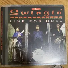 the Swingin' Neckbreakers LIVE FOR BUZZ