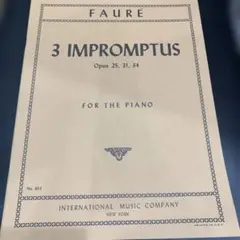 Faure 3 Impromptus Opus 25, 31, 34