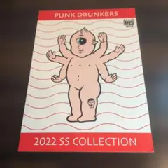 PUNK DRUNKERS 2022 SS/SPRING カタログ