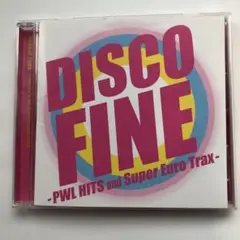 DISCO FINE -PWL HITS and Super Euro Trax