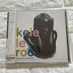 【新品】　ケレ・ル・ロック/エヴリバディズ・サムバディ