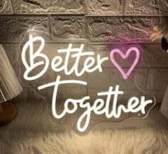 Better Together LED ネオンライト ネオンサイン