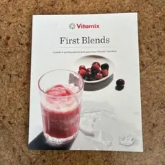 Vitamix バイタミックス First Blends レシピ本