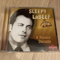 Sleepy LaBeef / Rockin Decade 輸入盤