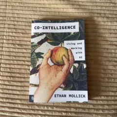 CO-INTELLIGENCE Living and Working with