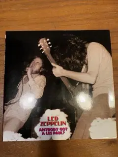 LED ZEPPELIN ANYBODY GOT A LES PAUL?