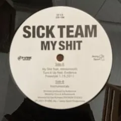 SICK TEAM MY SHIT 12インチ レコード