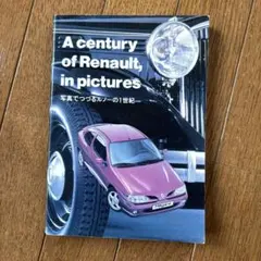 A century of Renault, in pictures