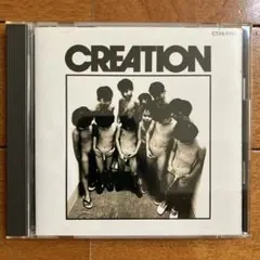 クリエイション / CREATION