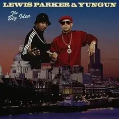 Lewis Parker Yungun The Big Idea HIPHOP