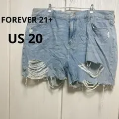 FOREVER 21+ 【US 20】ダメージ加工 ショートパンツ