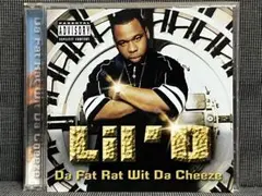 【LIL O】【DA FAT RAT WIT DA CHEEZE】【G-Rap】