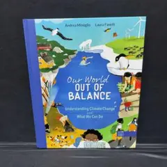 洋書 児童書 絵本 Our World Out of Balance